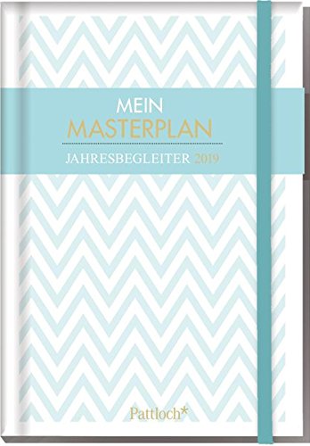 Preisvergleich Produktbild Mein Masterplan - Buchkalender 2019: Terminkalender m. Wochenkalendarium, Ferientermine & Jahresübersichten 2019 / 2020, illustrierte Aufmacherseiten m. ... Goldfolienveredelung am Cover, 10,0 x 14,5 cm