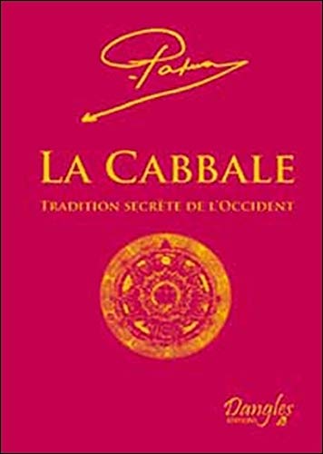 La Cabbale : Tradition secrète de l'Occident La Cabbale : Tradition secrète de l'Occident