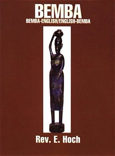 Preisvergleich Produktbild Sambesi - Englisch und Englisch - Sambesi Wörterbuch / Bemba - English and English - Bemba Dictionary: 10000 Stichwörter (African Edition)