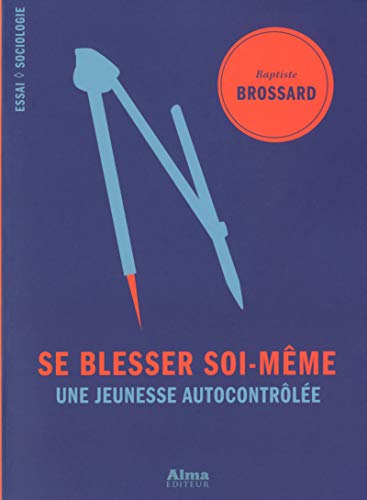 Se blesser soi-même Se blesser soi-même