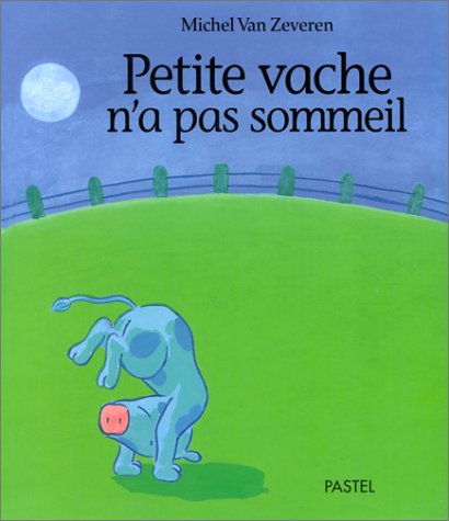 couverture de : Petite vache n'a pas sommeil
