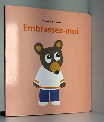 Embrassez-moi