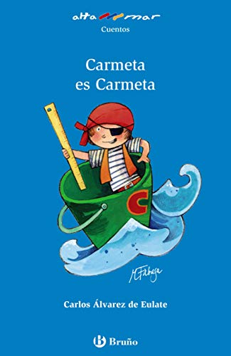 Carmeta es Carmeta (CastellanoA PARTIR DE 6 AÑOSALTAMAR)