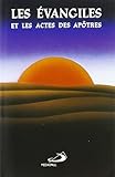 Les Evangiles et actes des apôtres