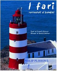 Preisvergleich Produktbild I fari raccontati ai ragazzi