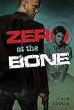 Zero at the Bone (English Edition) by Jane Seville