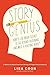 Story Genius: How to Use Brain Science to Go Beyond Outlining and Write a Riveting Novel (Before You Waste Three Years Writing 327 Pages That Go Nowhere) by 