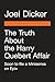 Price comparison product image The Truth about the Harry Quebert Affair (Movie Tie-In)