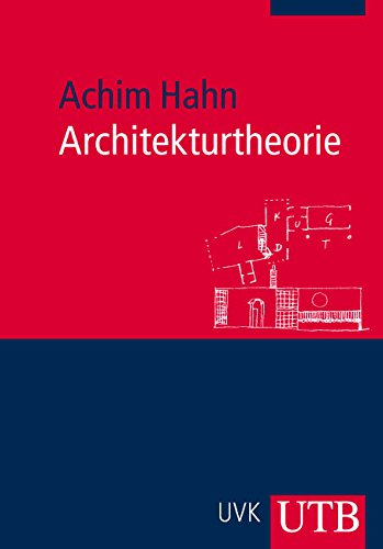 Architekturtheorie: Wohnen, Entwerfen, Bauen (Uni-Taschenbücher M)