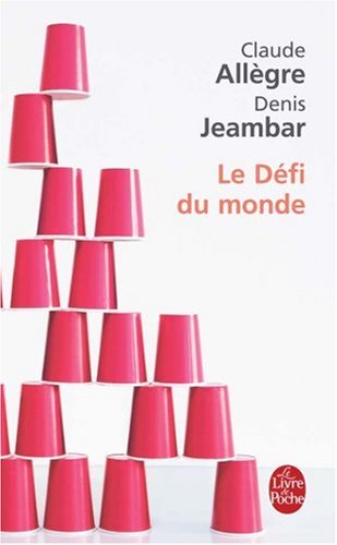 Le Défi du monde Le Défi du monde