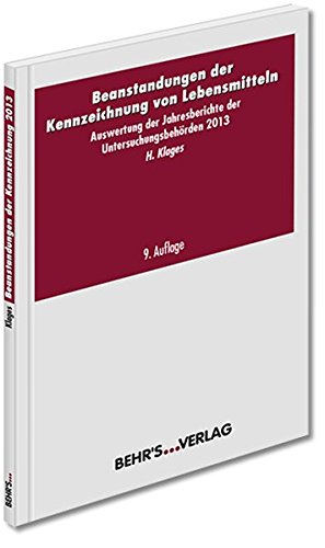 Beanstandungen der Kennzeichnung von Lebensmitteln: Auswertung der Jahresberichte der Überwachungsbehörden 2013