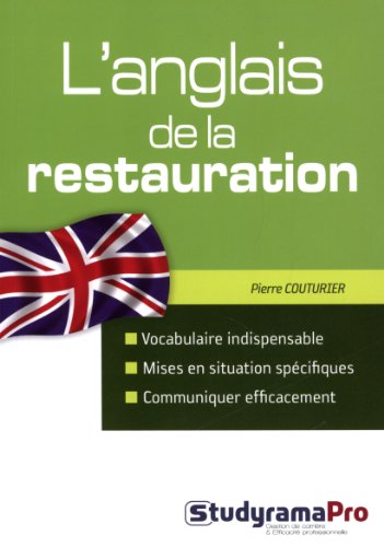 Télécharger L'anglais de la restauration PDF Lire En Ligne Télécharger L'anglais de la restauration PDF Lire En Ligne
