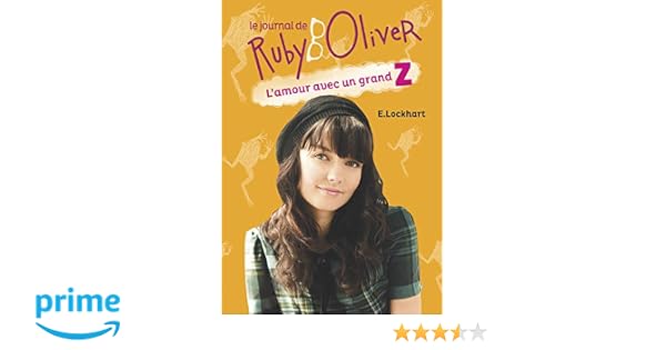 Amazonfr Le Journal De Ruby Oliver Tome 1 Lamour Avec - 