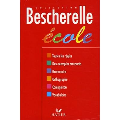 Bescherelle Ecole Grammaire Orthographe Grammaticale Orthographe D Usage Conjugaison Vocabulaire Pdf Download Rafaelpresley