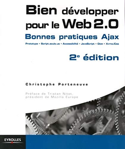 Bien développer pour le Web 2.0: Bonnes pratiques Ajax Bien développer pour le Web 2.0: Bonnes pratiques Ajax