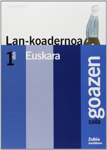 LanKoadernoa 1 Dbh Goazen Euskera Zubia