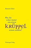 Was Sie schon immer von einem Krüppel wissen wollten! by 
