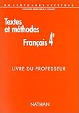 Image de Textes et méthodes français 4e : livre du professeur programme 1998