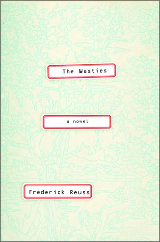 Preisvergleich Produktbild The Wasties: A Novel