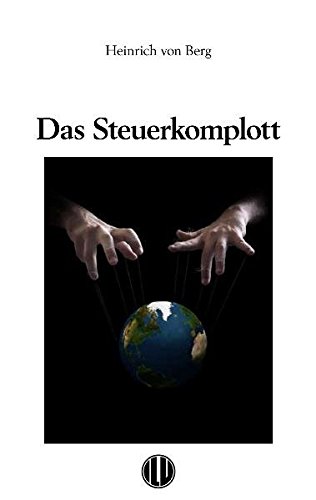 Das Steuerkomplott