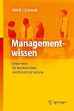 Managementwissen: Know-How für Berufseinstieg und Existenzgründung by 