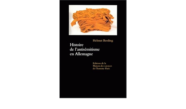 Amazon Fr Histoire De L Antisemitisme En Allemagne Berding Helmut Livres Amazon Fr Histoire De L Antisemitisme En Allemagne Berding Helmut Livres