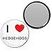 I Love Hedgehogs - 77mm Round Compact Mirror