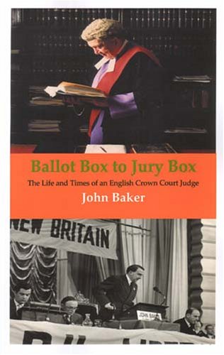 Download Ballot Box to Jury Box: The Life and Times of an English Crown Court Judge Download Ballot Box to Jury Box: The Life and Times of an English Crown Court Judge