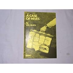 A case of Hives - Book by Len Heath