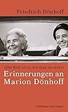 Image de Die Welt ist so, wie man sie sieht: Erinnerungen an Marion Dönhoff. Überarbeitete und erweiterte Jubiläumsausgabe zum 100. Geburtstag (Biografien)