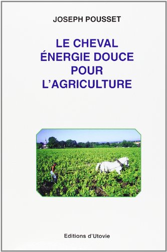 Le cheval energie douce francais