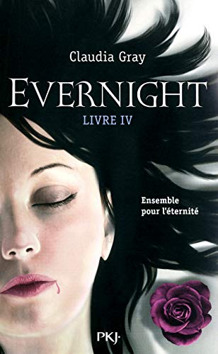 Télécharger 4. Evernight : Afterlife (04) PDF