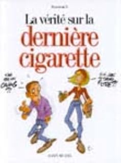 jaquette livre La Vérité sur la dernière cigarette