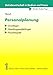 Personalplanung. Grundlagen, Gestaltungsempfehlungen, Praxisbeispiele by 