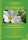 Image de Mit viel Feingefühl: Hochsensibilität verstehen und wertschätzen