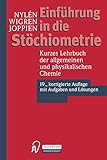 Image de Einführung in die Stöchiometrie. Kurzes Lehrbuch der allgemeinen und physikalischen Chemie