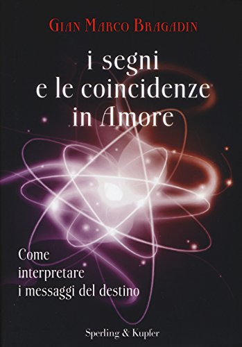 I segni e le coincidenze in amore I segni e le coincidenze in amore