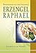 Erzengel Raphael. Botschaften aus der Engelwelt by 