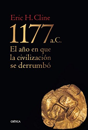 Download 1177 a.C. El Año Del Colapso De La Civilización (Tiempo De Historia) Download 1177 a.C. El Año Del Colapso De La Civilización (Tiempo De Historia)