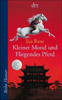 Preisvergleich Produktbild Kleiner Mond und Fliegendes Pferd (Reihe Hanser)