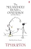 Cover zum Buch The Melancholy Death of Oyster Boy