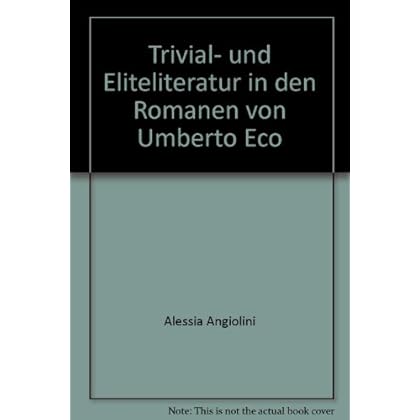 [PDF] Download Trivial- und Eliteliteratur in den Romanen von Umberto Eco Kostenlos