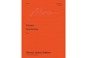 Nocturnes: Edited from the autographs, manuscript copies and original editions. piano.