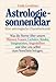 Astrologie sonnenklar. Sonderausgabe. Eine astrologische Charakterkunde by 