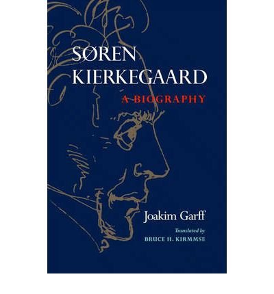 [ SOREN KIERKEGAARD A BIOGRAPHY BY GARFF, JOAKIM](AUTHOR)PAPERBACK