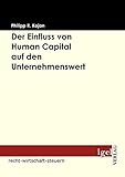 Der Einfluss von Human Capital auf den Unternehmenswert by 