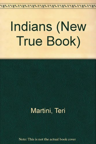 Indians (New True Book) by Teri Martini (1982-04-01) gratuit Indians (New True Book) by Teri Martini (1982-04-01) gratuit