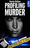 Bücher Neuerscheinungen 2022 - Profiling Murder - Fall 2 von Dania Dicken
