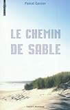 LE CHEMIN DE SABLE