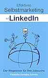 Image de Effektives Selbstmarketing auf LinkedIn: Der Wegweiser für Ihre Jobsuche